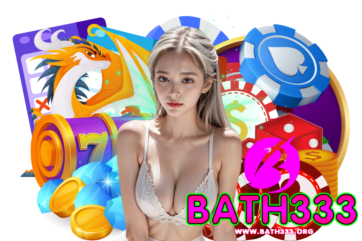 bath333 สล็อต